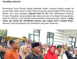 Kejari Lamsel. Laksanakan Eksekusi Supriyati Anggota DPRD Diiringi Tangis dan Doa