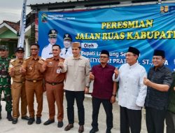 Bupati Egi Resmikan Dua Ruas Jalan di Kec. Penengahan Warga Sambut Antusias