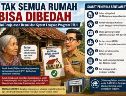 Tak Semua Rumah Bisa Dibedah, Ini Penjelasan Pemkab Lampung Selatan di Balik Syarat Ketat Program RTLH