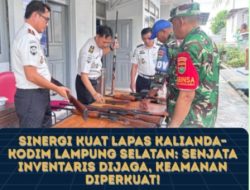 Sinergi Kuat Lapas Kalianda–Kodim Lampung Selatan: Senjata Inventaris Dijaga, KeamananDiperkuat!