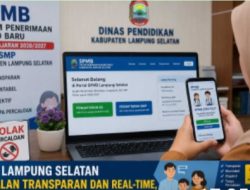 SPMB SD-SMP di Lampung Selatan Berjalan Transparan dan Real-Time, Disdik Imbau Masyarakat Waspadai Calo dan Jasa Titipan