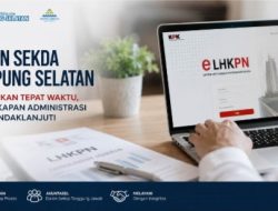 LHKPN Sekda Jadi Sorotan Media, Pemkab Lampung Selatan Apresiasi Keterbukaan Informasi Publik