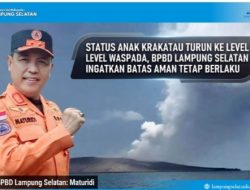Status Anak Krakatau Turun ke Level Waspada, BPBD Lampung Selatan Ingatkan Batas Aman Tetap Berlaku